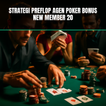 strategi preflop agen poker bonus
