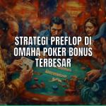 strategi preflop omaha poker